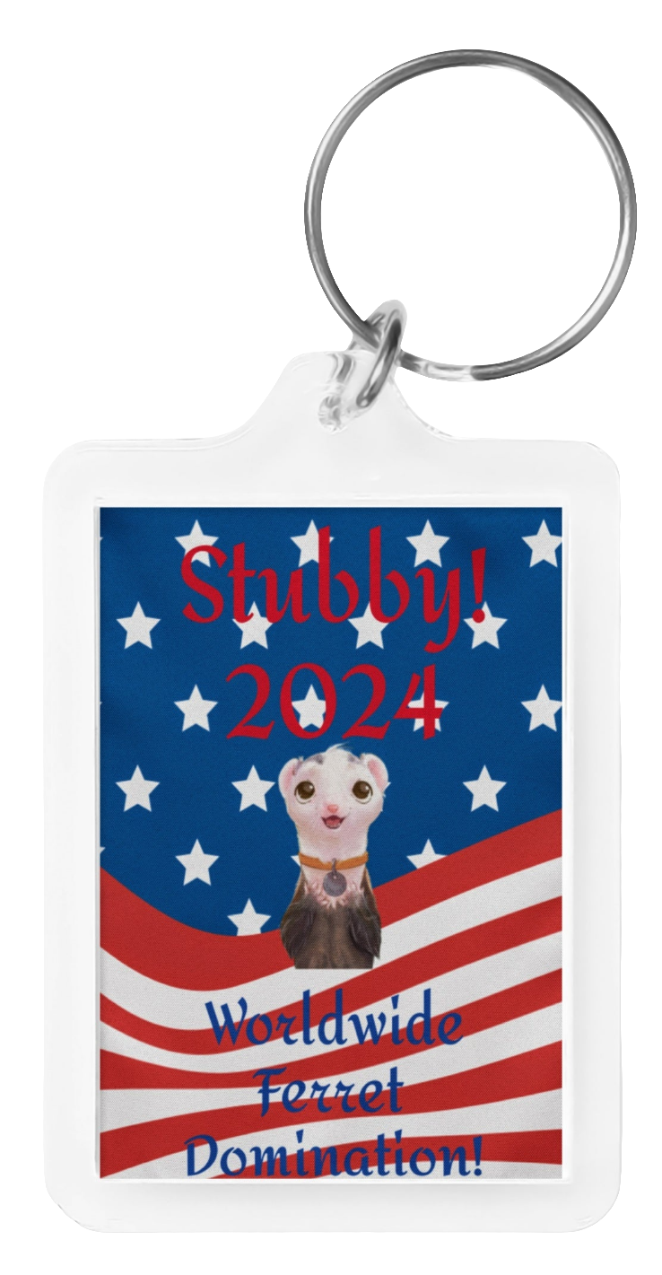 "My Name is Musky!" Stubby For President FREE Keychain!